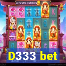 D333 bet